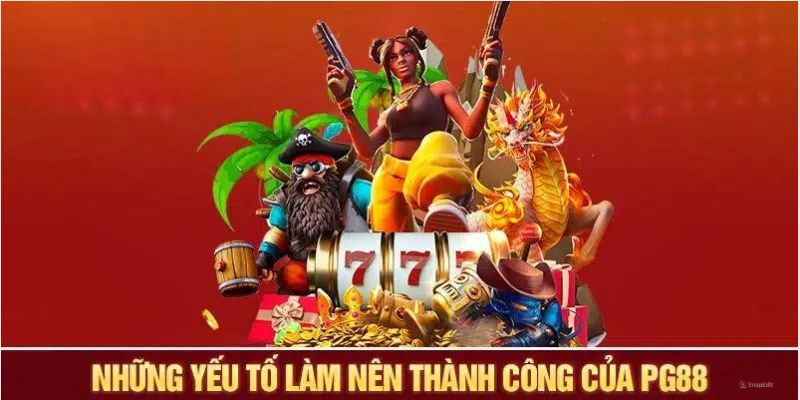 Ưu điểm nổi bật tại Pg88